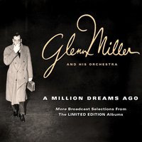 Daddy - Glenn Miller & His Orchestra