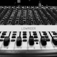 Bad Ten - Lowrider