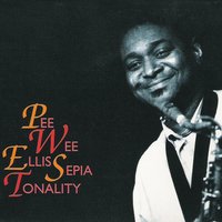 Come Rain Or Come Shine - Pee Wee Ellis