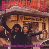 Hoer auf mit dem Gewackel - Eisenpimmel