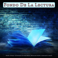 Música para la relajación - Musica para Concentrarse & Música para Leer & Fondo de la lectura