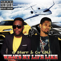 Trap Life - G Starr & Cv LNJ