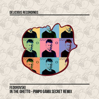 In The Ghetto - Fedorovski & Pimpo Gama