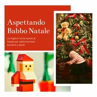 È nato il Re dei Re - Canzoni Di Natale Di Babbo Natale