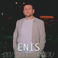 Sev Seveceksen - Enis