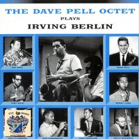 I'm Putting All My Eggs in One Basket - The Dave Pell Octet