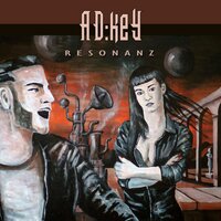 Alles Was Ich Will - AD:keY