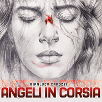 Angeli in corsia - Gianluca Capozzi