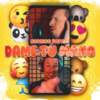 Dame Tu Mano - Rodrigo Tapari