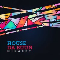Yo Squillo - House da Buun
