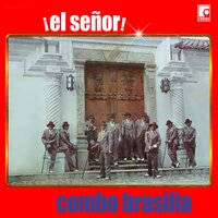 Yo No Sé Qué Tiene Ella - Combo Brasilia