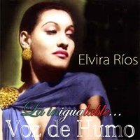 Caminos de Ayer - Elvira Ríos
