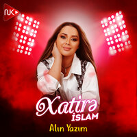 Alın Yazım - Xatirə Islam
