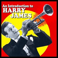 My Old Flame - Harry James