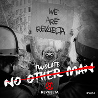 No Other Man - Twolate