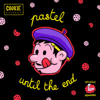 Until the End - Pastel & Bambie