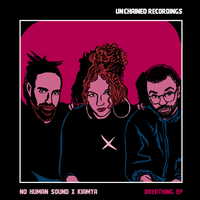 Breathing - No Human Sound & Kiamya