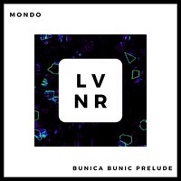 Bunica Bunic Prelude - Mondo