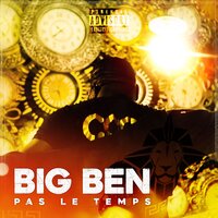 Pas le temps - Big Ben