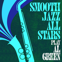 Call Me (Come Back Home) - Smooth Jazz All Stars