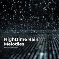Asleep in Night Rain - Rainfall For Sleep & Rain Man Sounds & Rain Shower