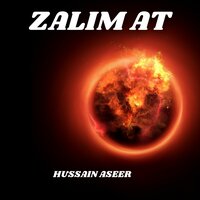 Zalim Tena - Hussain Aseer