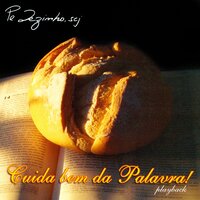 Que Coisa Poderemos Dar-Te - Pe. Zezinho SCJ