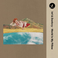 World Is My Pillow - INF & Dontcry