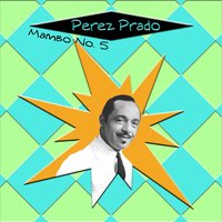 La Cucaracha - Perez Prado