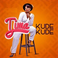 Kude Kude - Tima