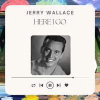 Swingin' Down the Lane - Jerry Wallace