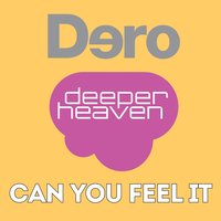 Can You Feel It - Dero