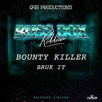 Bruk It - Bounty Killer
