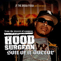 The Way LIFE IS - Hood Surgeon