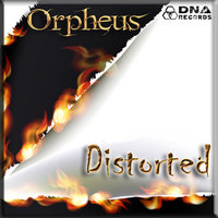 Distorted - Orpheus