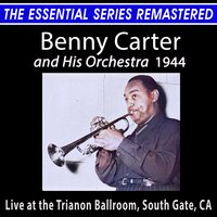 I Surrender Dear - Benny Carter and his Orchestra