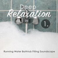 Running Water Bathtub Filling Soundscape, Pt. 8 - Craig Hewitt