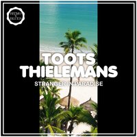 I Loves You Porgy - Toots Thielemans