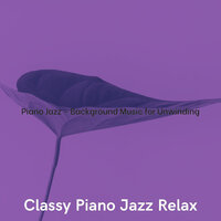 Dashing Weekends - Classy Piano Jazz Relax