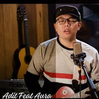 Terbaik - Adit & Aura