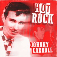 Crazy, Crazy Lovin' - Johnny Carroll
