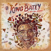 Te Tengo Que Ver - KING BATEY