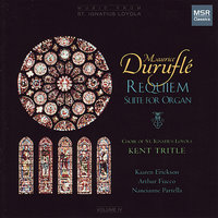 Requiem, Op.9 (for Chorus and Organ): In Paradisum - Kent Tritle & Choir of St. Ignatius Loyola & Nancianne Parrella