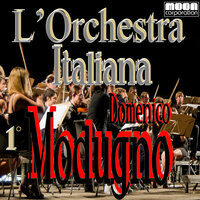 Tu si' 'na cosa grande - Modugno