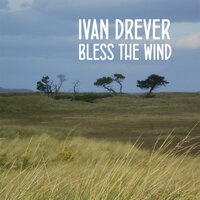 Crazy Some Days - Ivan Drever