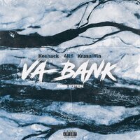 Va-Bank - Koshack & 4RS & KrasaWIN