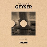 Geyser - Promise Land