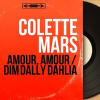 Amour, amour - Colette Mars