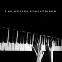 Café Lounge - Relaxar Piano Musicas Coleção