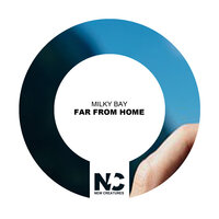 Far from Home - Milky Bay & Nu Ground Foundation